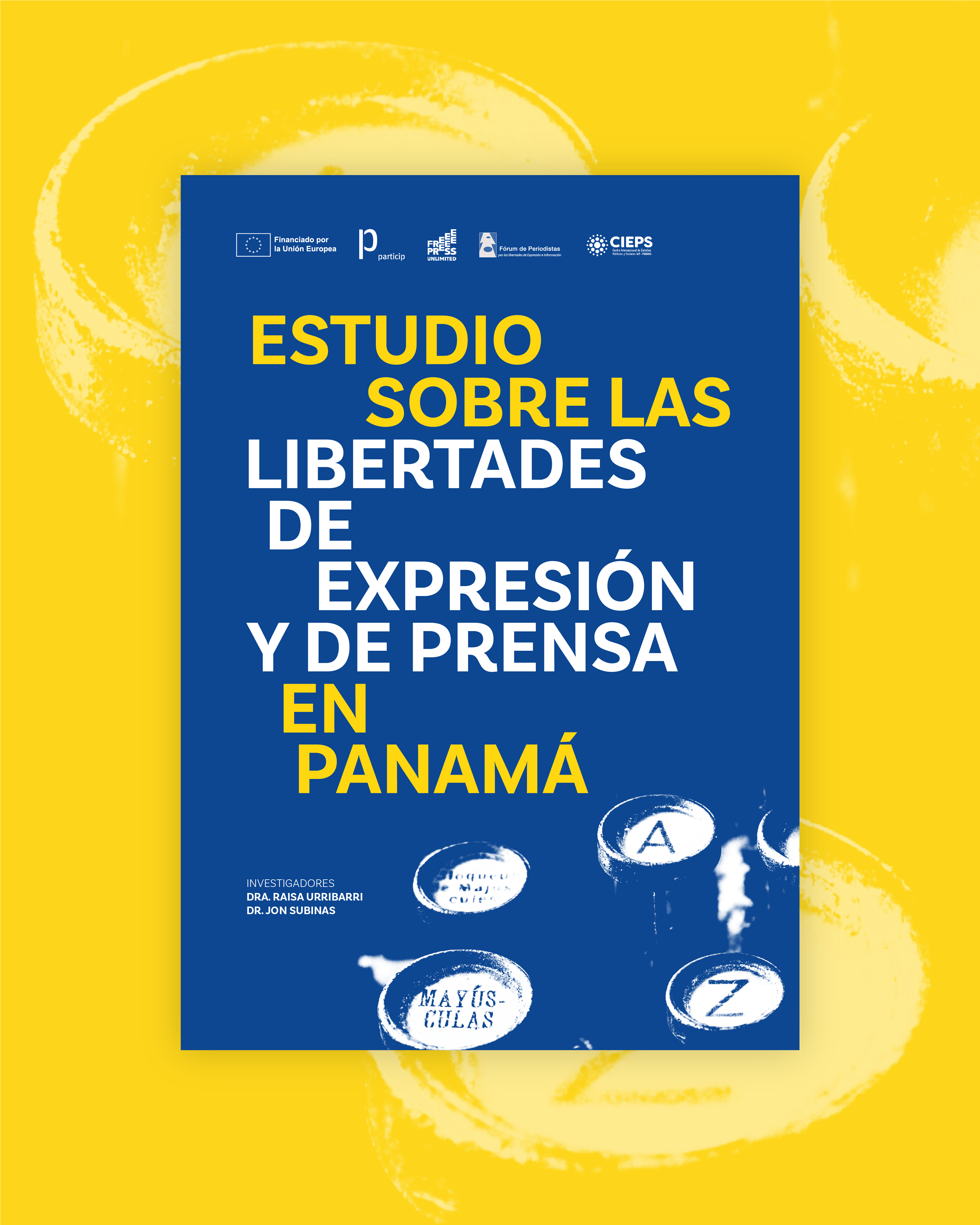 Portada de informe Estudio sobre las Libertades de Expresión y de Prensa en Panamá.